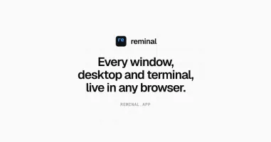 reminal hero showing live window streaming from a Mac to a browser